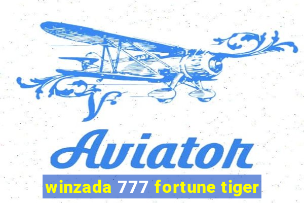 winzada 777 fortune tiger